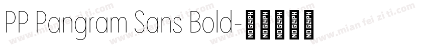 PP Pangram Sans Bold字体转换